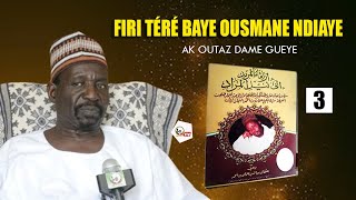 🔴Dars N°3 Firi téré Baye Ousmane Ndiaye  Irtikhaoul mourid ak Oustaz Dame Gueye malbntv [upl. by Leora702]