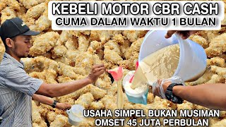 TARGET 1 BULAN BELI MOTOR CBR CASH TERCAPAI  USAHA PRAKTIS SUKSES 45 JUTABln BUKAN USAHA MUSIMAN [upl. by Elberfeld]