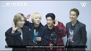 OFFICIAL GREETINGS WINNER 2018 EVERYWHERE TOUR in JAKARTA [upl. by Svend]