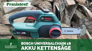 Bosch Akku Kettensäge Universalchain 18 im Test [upl. by Gotcher50]