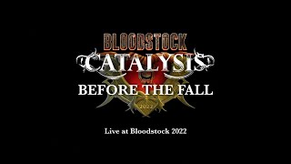 Catalysis Fall live at Bloodstock 2022  quotBefore the Fallquot [upl. by Karol]