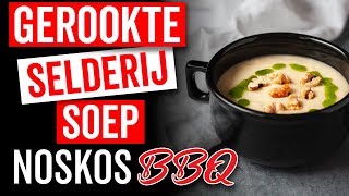 Gerookte selderijsoep van de BBQ [upl. by Natlus]