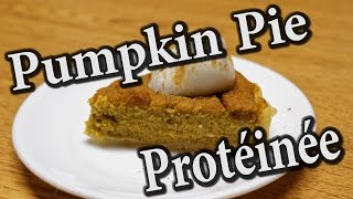 RECETTE VÉGANE PROTÉINÉE PUMPKIN PIE [upl. by Caves]