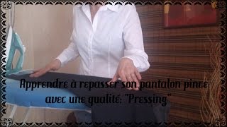 Apprendre à repasser un pantalon pince avec une qualité quotPressingquot [upl. by Blaise]