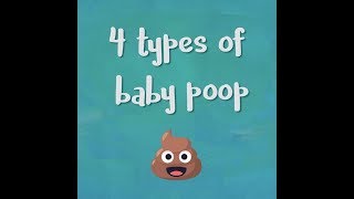 Baby poop guide 4 types of baby poop [upl. by Eizle]