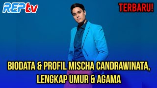 TERBARU BIODATA amp PROFIL MISCHA CANDRAWINATA LENGKAP UMUR amp AGAMA [upl. by Aitram532]