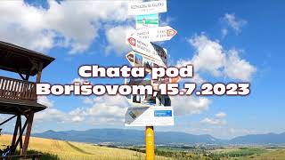 Chata pod Borišovom15 7 2023 [upl. by Enert]