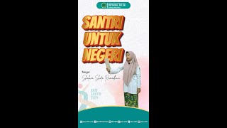 SANTRI Untuk NEGERI  Shaluna Shifa Ramadhani [upl. by Alyssa]