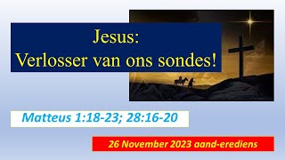 26 November 2023 1800  Ds Joop van Schaik  Matteus 11823 en 1620 [upl. by Aicetel]