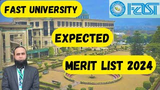 FAST University Expected Merit List 2024  Factors Affecting the Merit List  NU Test and NTS Merit [upl. by Marrin]