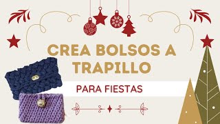 CREA BOLSOS A TRAPILLO PARA FIESTAS👜👝 [upl. by Eudosia669]