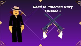 Road to Paterson Navy  Episode 2 [upl. by Etteniotna347]