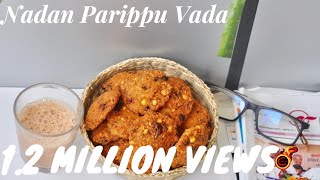 Kerala Nadan Parippu Vada Thattukada Style Parippuvada Iftar Nombuthura DishesRecipe No 155 [upl. by Kast783]