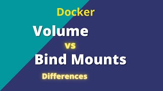 Docker Volume vs Bind Mounts Differences in Docker  Docker Series [upl. by Halyk]