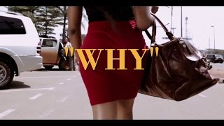 Shey  Why Directed by Tatapong Beyala [upl. by Sydney]