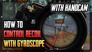 How To Control Recoil With Gyroscope  WITH HANDCAM  PUBG Mobile [upl. by Lazes266]