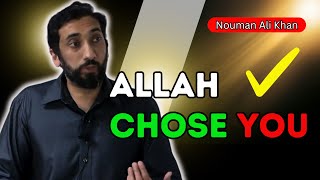 ALLAH CHOSE YOU  KHUTBAH BY NOUMAN ALI KHAN [upl. by Levy498]