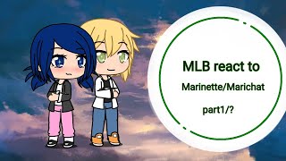 🐞MLB react to MarinetteMarichat 🐈‍⬛ part1 [upl. by Hakim93]