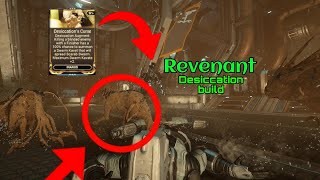 Revenant Desiccation build Warframe [upl. by Nylcoj]