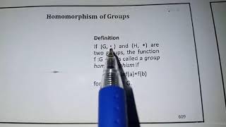 54 MTH633 Group Theory Homomorphism of Groups [upl. by Letty141]