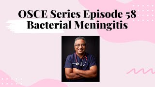 OSCE Series Episode 58  Neisseria Meningitidis [upl. by Nedda]