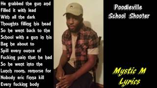 Poodieville  School Shooter  Lyrics [upl. by Ellison]