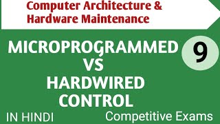 Lec  19 Microprogrammed vs Hardwired Control in Hindi [upl. by Ennail641]