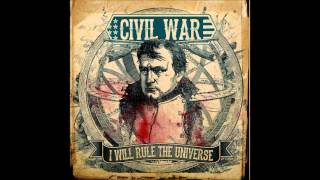 CIVIL WAR  I WILL RULE THE UNIVERSE Napoleon song [upl. by Occer]