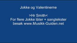 Hr Smith  Jokke og Valentinerne [upl. by Ami]