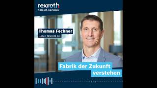 DE Bosch Rexroth Podcast Preview Fabrik der Zukunft verstehen [upl. by Narol]