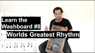 Learn the Washboard 8 Worlds Greatest Rhythm [upl. by Elfstan]