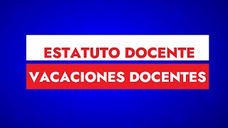 VACACIONES DOCENTES CUATRO SEMANAS ESTATUTO DEL DOCENTE minerd adp [upl. by Kusin199]