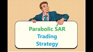 Parabolic SAR trading strategy [upl. by Aggy]