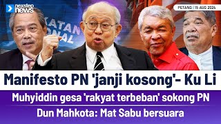 TERKINI Manifesto PN janji kosong Ku Li  Muhyiddin gesa rakyat terbeban sokong PN  Mat Sabu [upl. by Terpstra]