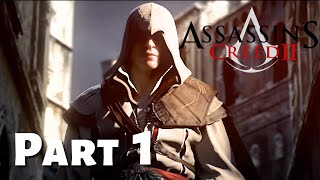 ASSASSINS CREED 2  Part 1 Gameplay Walkthrough no commentary [upl. by Cyndi]