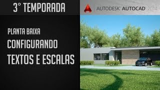 AutoCAD 2014  Configurando Textos e Escalas [upl. by Ardnuaed]