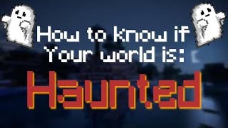 How to know if Your World is Haunted  Minecraft [upl. by Bollay]