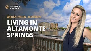 Why Altamonte Springs Florida is the Perfect Blend  Offering Both Convenience amp Charm [upl. by Ecirtaeb749]