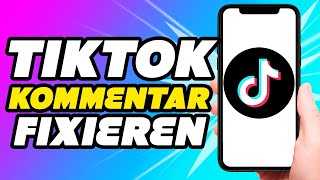 Tiktok Kommentar fixieren NEU [upl. by Bora]