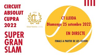 FINALS  Súper Gran Slam CT Lleida Federació Catalana de Pàdel [upl. by Neggem]