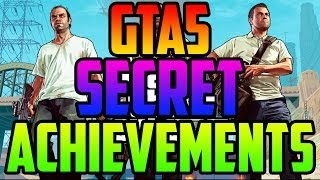 GTA 5 SECRET ACHIEVEMENTS LIST [upl. by Nodnart]