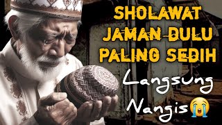 SHOLAWAT JAMAN DULU PALING SEDIHSHOLAWAT JAWA KUNO WALISONGOSHOLAWAT BURDAH MERDU PENENANG HATI [upl. by Lydnek]