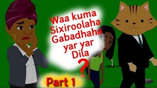 waa kuma sixiroolaha dila gabdhaha yar  yar part 1 [upl. by Cuttie850]