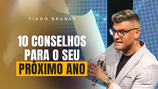 10 CONSELHOS PARA O ESTE NOVO ANO  TIAGO BRUNET [upl. by Enella327]