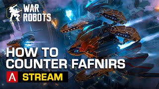 How to counter Fafnirs  War Robots Mentor stream [upl. by Nojram883]