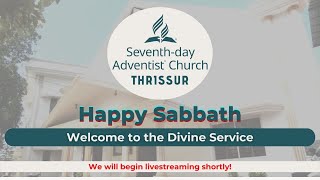 SDA Central Church Thrissur  Sabbath Divine Service  31 Aug 2024 [upl. by Eelime]