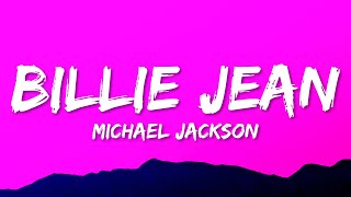 Michael Jackson  Billie Jean Lyrics [upl. by Hannad]