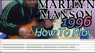 MARILYN MANSON  1996  GUITAR LESSON WITH TABS [upl. by Penny]