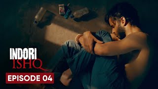 Indori Ishq S01 E04  Web Series  indori ishq full series  indori ishq full episode [upl. by Ardnic]