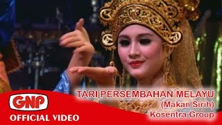 Tari Persembahan Melayu Makan Sirih  Kosentra official video [upl. by Layne]